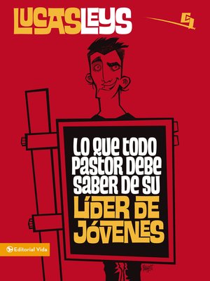 Lo que todo pastor debe saber de su líder de jóvenes - ebook